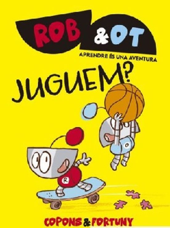 Rob & Ot 4. ¿Juguem?