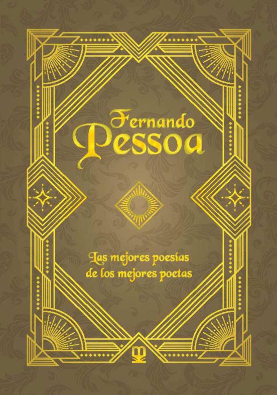 Fernando Pessoa: Las Mejores Poesías De Los Mejores Poetas