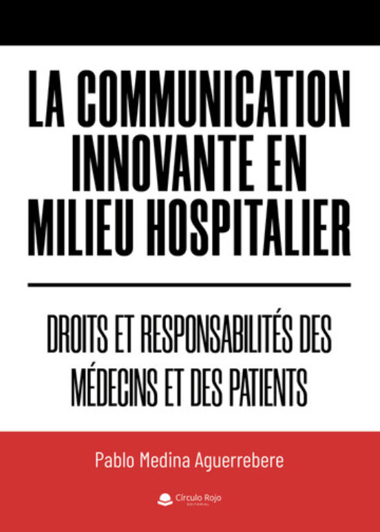 La Communication Innovante En Milieu Hospitalier