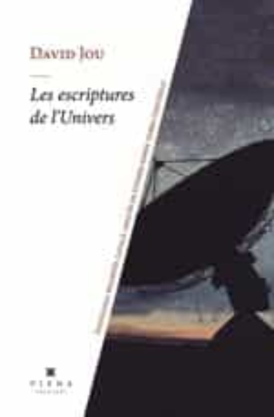 Les Escriptures De L Univers: Antologia Bilingue Catala-angles De Poem