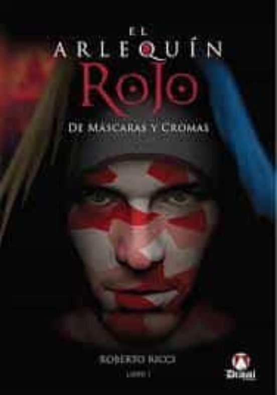 El Arlequin Rojo De Mascaras Y Cromas