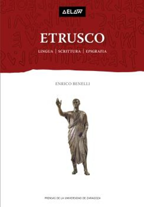 Etrusco. Lingua Scrittura Epigrafia