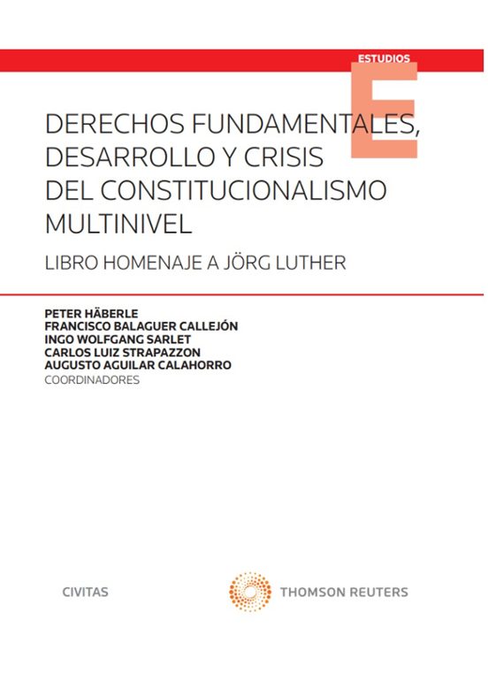 Civitas: Derechos Fundamentales Desarrollo Y Crisis Del Constitucional