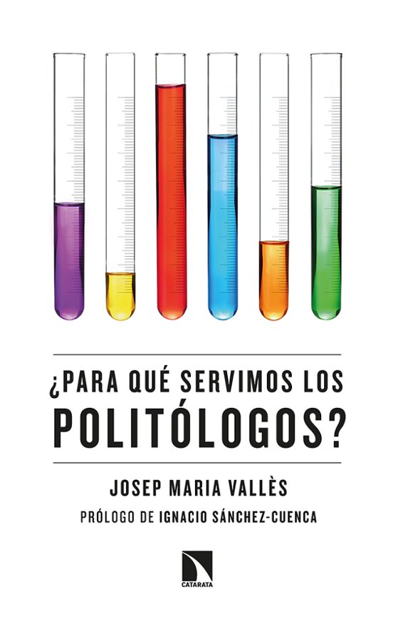 ¿Para Qué Servimos Los Politólogos?