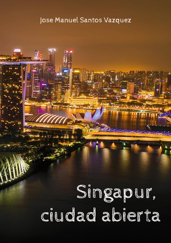 Singapur Ciudad Abierta