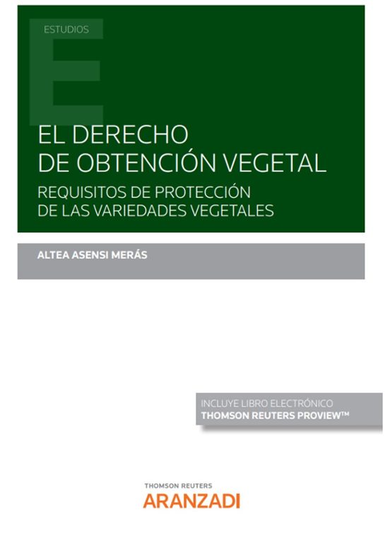 Derecho De Obtención Vegetal. Requisitos De Protección De Las Variedad