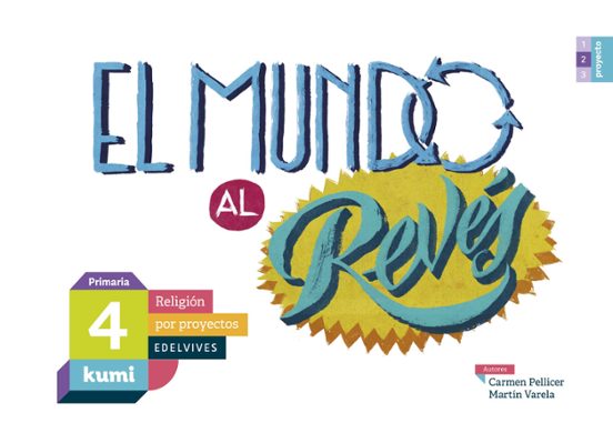 El Mundo al Revés Primaria por Proyectos Kumi Ed 2017