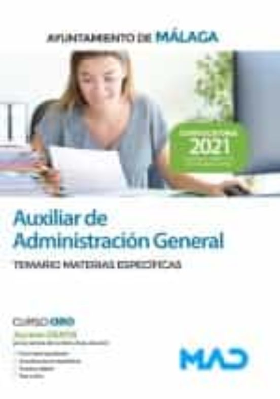 Auxiliar De Administración General Del Ayuntamiento De Málaga. Temario De Materias Específicas