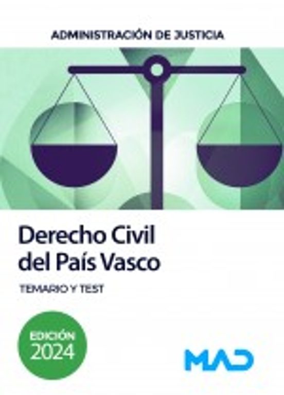 Derecho Civil Del País Vasco Para Oposiciones Justicia. Temario Y Test