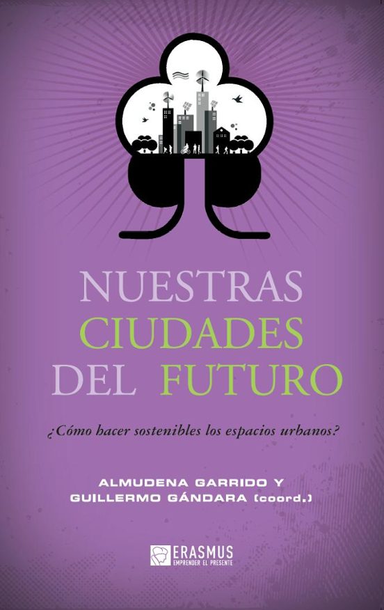 Nuestras Ciudades Del Futuro