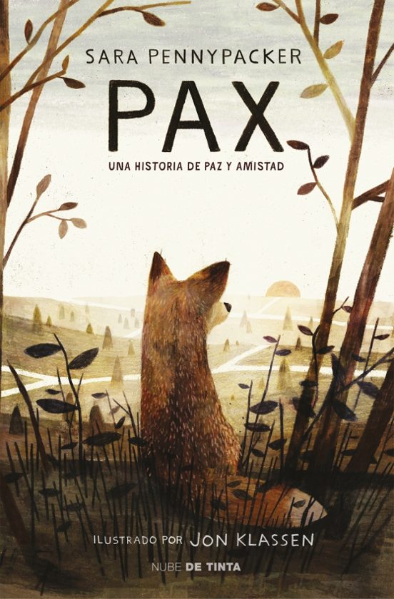 Pax: Una Historia De Paz Y Amistad
