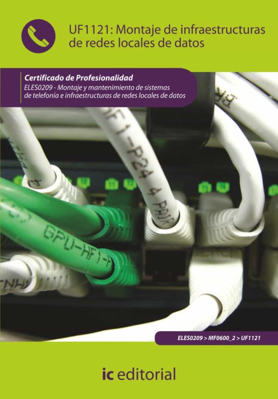 Eles0209 Montaje De Infraestructuras De Redes Locales De Dato