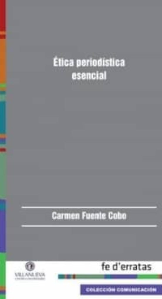 Etica Periodistica Esencial