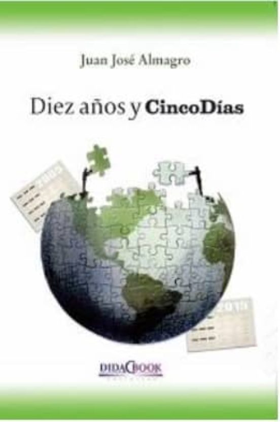 Diez Años Y Cinco Días