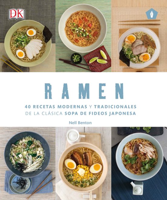 Ramen 40 Recetas Modernas Y Tradiciones