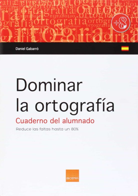 Dominar La Ortografía – Cuaderno Del Alumno