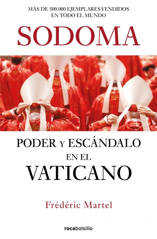 Sodoma: Poder Y Escándalo En El Vaticano