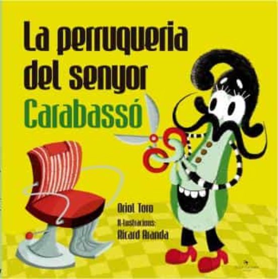 La Perruqueria Del Senyor Carabassó