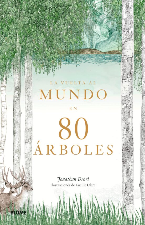 La Vuelta Al Mundo En 80 Árboles