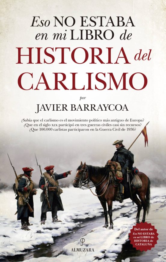 Eso No Estaba En Mi Libro De Historia Del Carlismo
