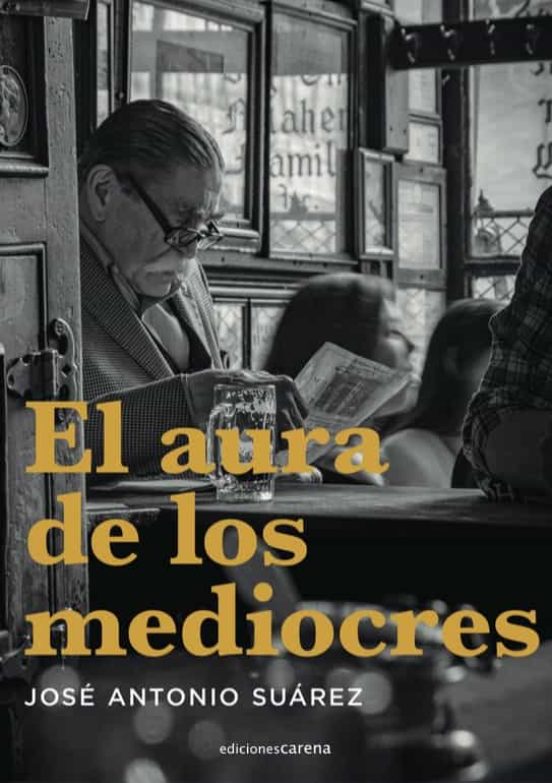 El Aura De Los Mediocres