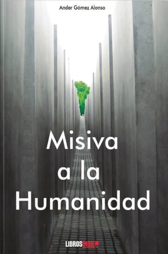 Misiva A La Humanidad