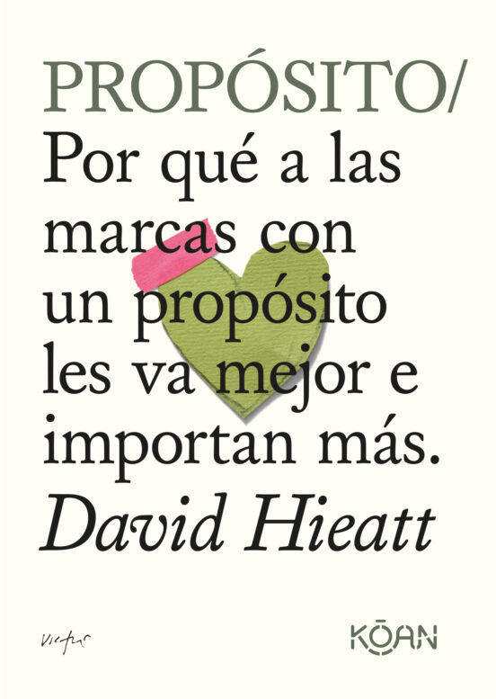 Proposito: Por Que A Las Marcas Con Un Proposito Les Va Mejor E Import
