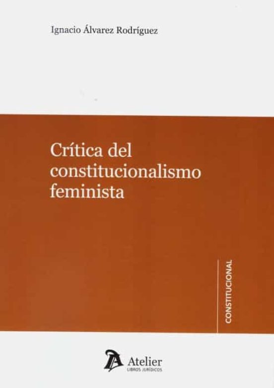 Crítica Del Constitucionalismo Feminista