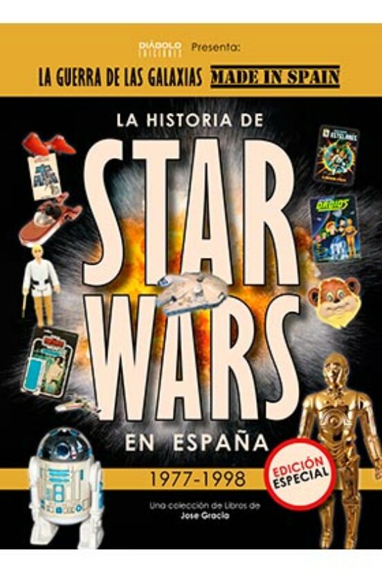 La Historia De Star Wars En España