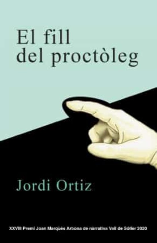 El Fill Del Proctòleg
