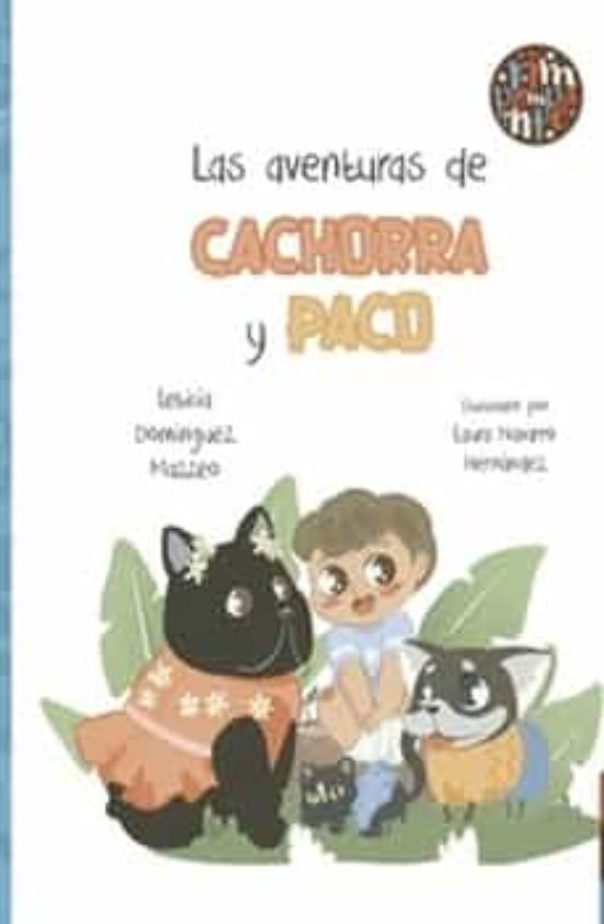 Las aventuras de Cachorra y Paco
