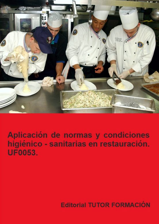 Uf0053. Aplicacion De Normas Y Condiciones Higienico-sanitarias En Res