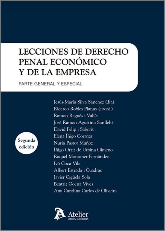 Lecciones De Derecho Penal Económico Y De La Empresa 2023. Parte General Y Especial