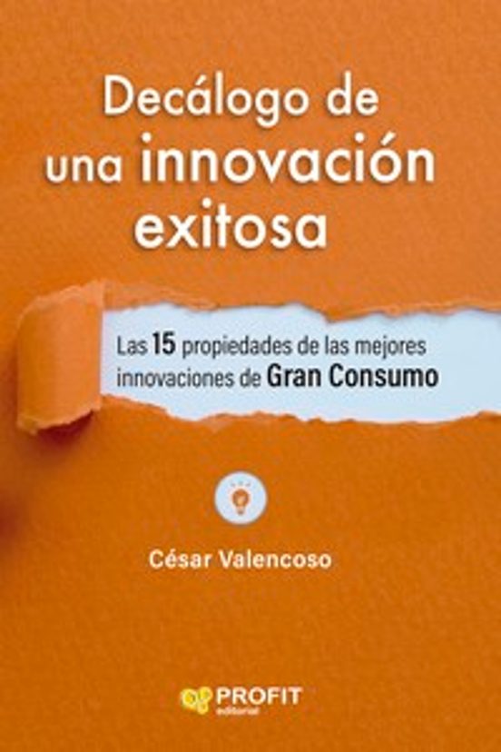 Decálogo De La Innovacion Exitosa