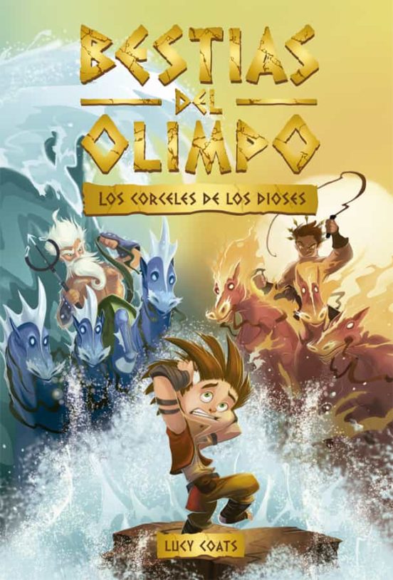 Bestias Del Olimpo 3. Los Corceles De Los Dioses