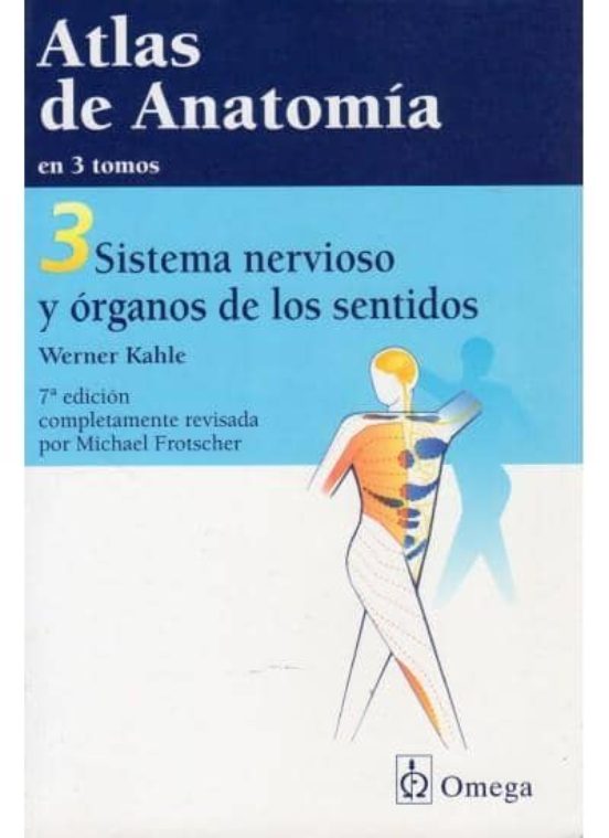 Atlas De Anatomia : Sistema Nervioso Y Organos De Los Senti Dos