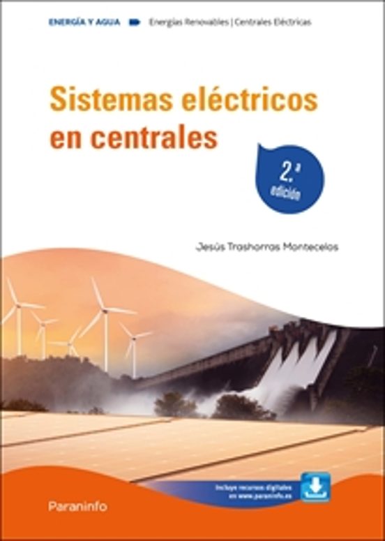 Sistemas Eléctricos En Centrales 2.ª Edición