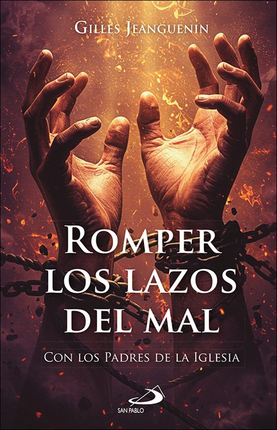 Romper Los Lazos Del Mal