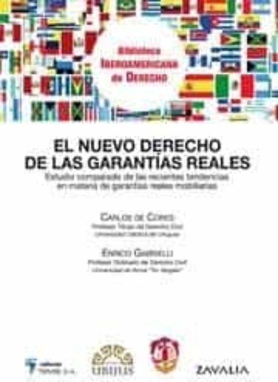 Nuevo Derecho De Las Garantias Reales: Estudio Comparado De Las R Ecie