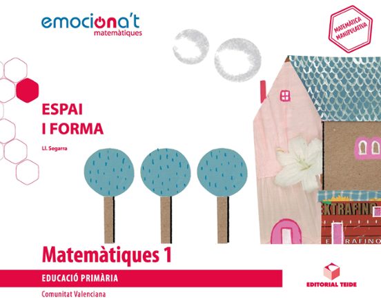 Matematiques 1º Educacion Primaria Espai Forma Emocionat. Ed. 2019 Val