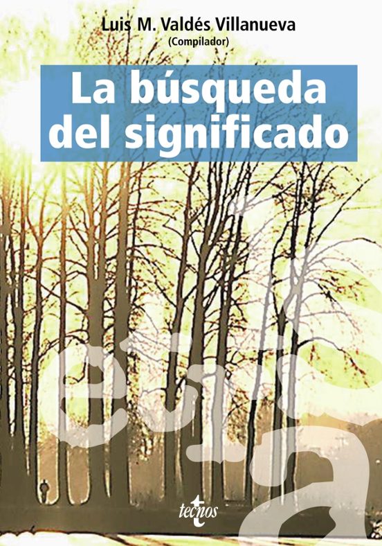 La Busqueda Del Significado: Lecturas De Filosofia Del Lenguaje