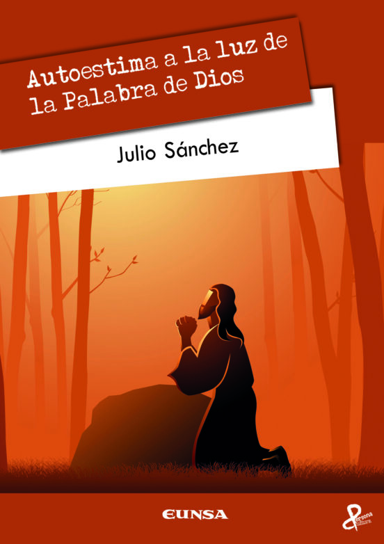 Autoestima A La Luz De La Palabra De Dios