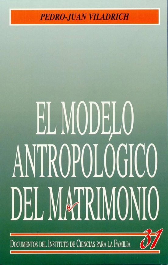 El Modelo Antropológico Del Matrimonio