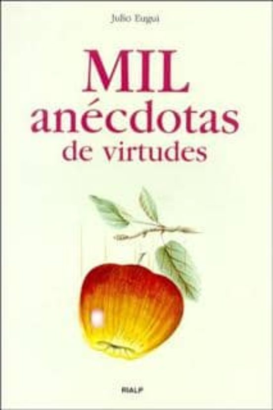 Mil anécdotas de virtudes