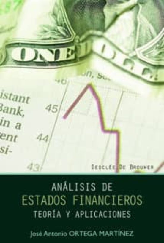 Analisis De Estados Financieros : Teoria Y Aplicaciones