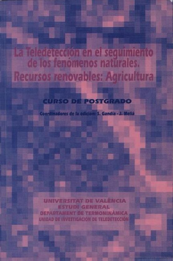 Teledeteccion En El Seguimiento De Fenomenos Naturales La