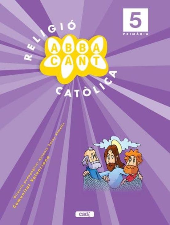 Religio Catolica. Abbacant. 5 Primaria. Comunitat Valenciana