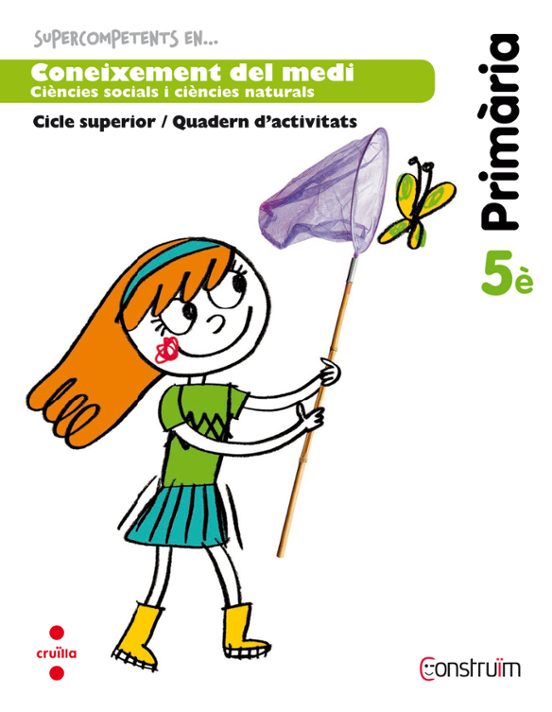 Coneixement del Medi. Quadern D Activitats. Construïm 5º Educacion Pr