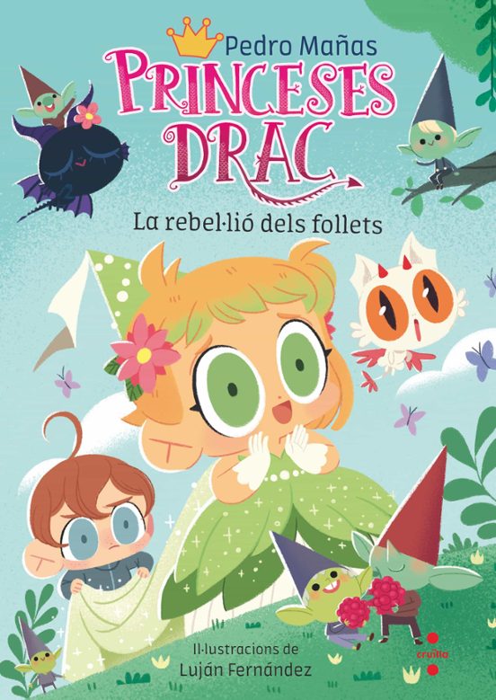 Princeses Drac 17. La Rebel·lió Dels Follets