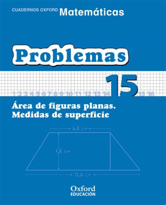 Cuaderno Matematicas: Problemas 15: Areas De Figuras Planas: Medidas D